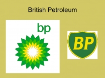 Презентація на тему «British Petroleum»