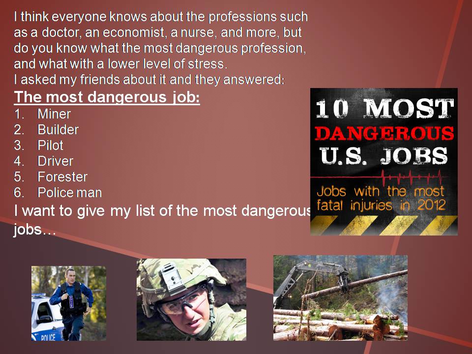 Презентація на тему «The most dangerous jobs» - Слайд #2