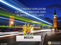 Презентація на тему «The United kingdom of great Britain and northern Ireland»