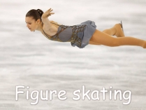 Презентація на тему «Figure skating»