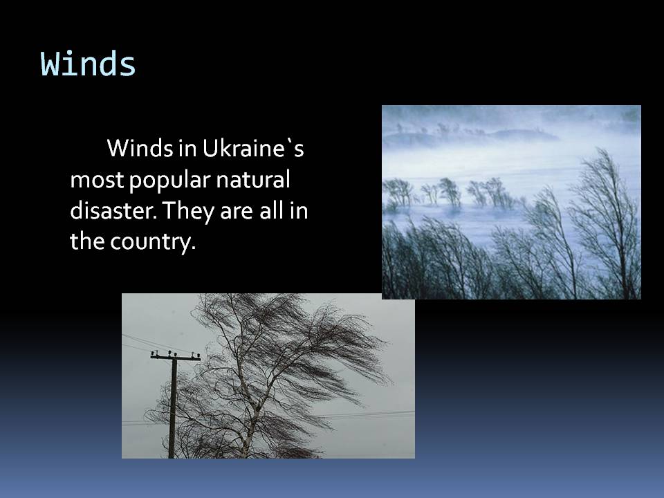 Презентація на тему «Natural disasters in Ukraine» (варіант 2) - Слайд #4