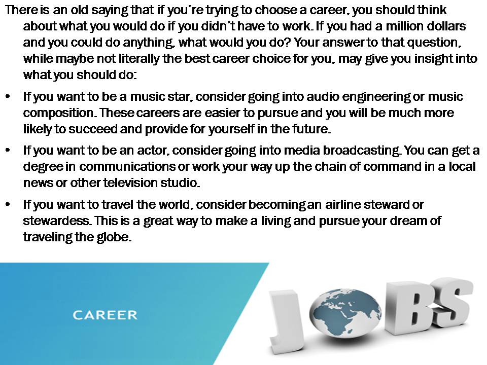 Презентація на тему «How to choose your future career» - Слайд #5 Презентація на тему «How to choose your future career» - Слайд #5