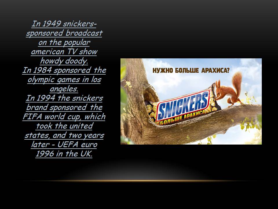 Презентація на тему «Snickers» - Слайд #3